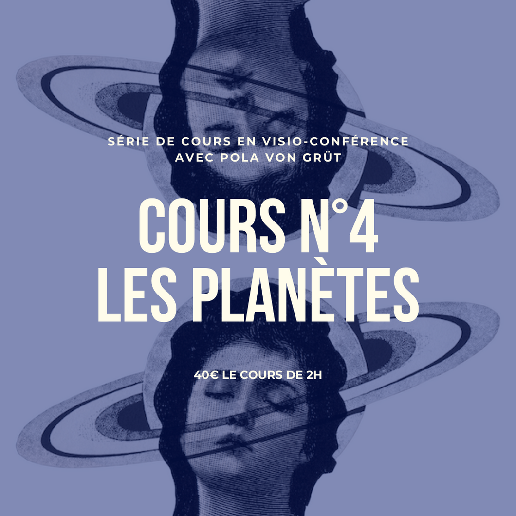Initiation à l'astrologie - Cours n°4 - Les Planètes