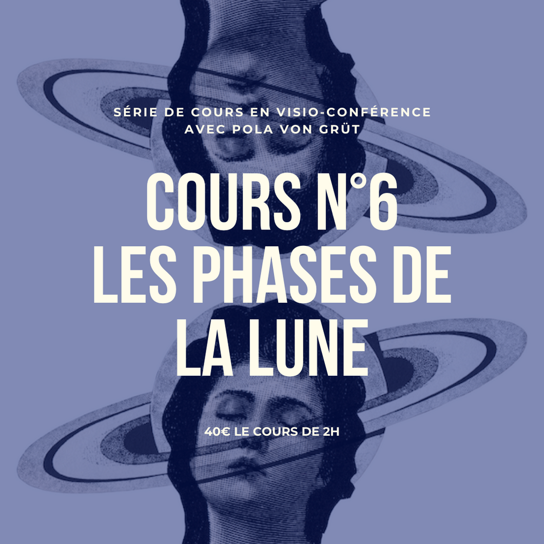 Initiation à l'astrologie - Cours n°6 - Les phases de la lune